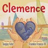 Clemence - Teejay Fehr - 9781636985268