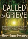 Called to Grieve - Rev. Tom Evans - 9781636985916