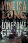 Mine is a Long, Lonesome Grave #4 - Justin Jordan - 9781637159620