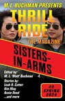 Sisters-in-Arms - M. L. Buchman ; Alison McMahan ; Kim May ; Annie Reed ; James Patrick Focarile ; Blaze Ward ; E. Chris Ambrose ; Teel James Glenn ; Richard Freeborn ; Joslyn Chase ; Melissa Yi ; Anne Swardson ; Ed Teja ; Leah R. Cutter - 9781637211571