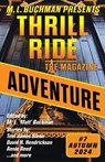 Adventure - M. L. Buchman ; Paul A. Barra ; José H. Bográn ; Diana Deverell ; Richard Freeborn ; Teel James Glenn ; David Hagerty ; David H. Hendrickson ; E. Chris Ambrose ; Karen Keeley ; Deb Miller ; Annie Reed ; Blaze Ward - 9781637211618