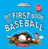 My First Book of Baseball (Board Book) - Sports Illustrated Kids - 9781637276792