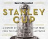 Sports Illustrated The Stanley Cup - Sports Illustrated - 9781637276860