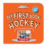 My First Book of Hockey (Board Book) - Sports Illustrated Kids - 9781637279168
