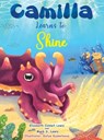 Camilla Learns to Shine - Elizabeth Connell Lewis ; Mark Lewis - 9781637353622