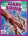 Giants of the Sea: Giant Squid - Angela Lim - 9781637380390