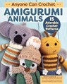 Anyone Can Crochet Amigurumi Animals - Kristi Simpson - 9781637410561