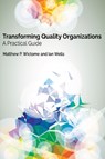 Transforming Quality Organizations - Matthew P. Wictome ; Ian Wells - 9781637424407