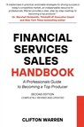 Financial Services Sales Handbook - Clifton Warren - 9781637428122