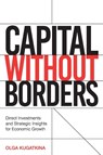 Capital Without Borders - Olga Kugatkina - 9781637428542
