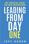 Leading from Day One - Jeff Ogren - 9781637428702
