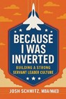 Because I Was Inverted - Joshua Schmitz - 9781637429600
