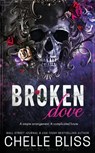 Broken Dove - Chelle Bliss - 9781637430347