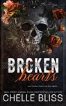 Broken Hearts: Discreet Edition - Chelle Bliss - 9781637432082