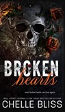 Broken Hearts - Chelle Bliss - 9781637432129