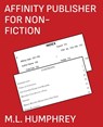 Affinity Publisher for Non-Fiction - M L Humphrey - 9781637440223