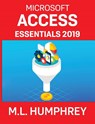 Access Essentials 2019 - M L Humphrey - 9781637440643
