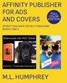 Affinity Publisher for Ads and Covers - M. L. Humphrey - 9781637440759