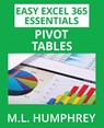 Excel 365 Pivot Tables - M. L. Humphrey - 9781637440933