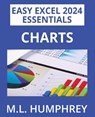 Excel 2024 Charts - M. L. Humphrey - 9781637441404