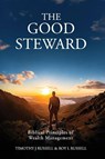 The Good Steward - Tim Russell ; Roy Russell - 9781637463789