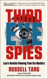 Third Eye Spies - Russell Targ - 9781637480137
