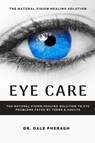 Eye Care - Dr Dale Pheragh - 9781637502037