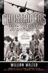 Ghostriders 1968-1975 - William Walter - 9781637581568