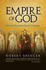 Empire of God - Robert Spencer - 9781637587430