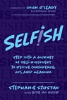 Selfish - Stephanie Szostak - 9781637588895