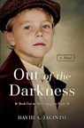 Out of the Darkness - David A. Jacinto - 9781637631898
