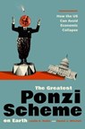 The Greatest Ponzi Scheme on Earth - Les A. Rubin ; Daniel J. Mitchell - 9781637632789