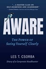 Aware - Les T. Csorba - 9781637634585