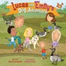 Lucas and Emily's Dog Adventure - Dave Grunenwald - 9781637655962