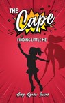 The Cape - Amy Agnew Irvine - 9781637656778
