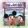 Gracie & Aero Wallet Business Venture - Rachel Gregory ; Jack Foster - 9781637657058