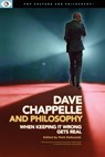 Dave Chappelle and Philosophy - Mark Ralkowski - 9781637700020