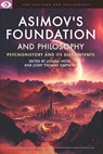 Asimov's Foundation and Philosophy - Joshua Heter ; Josef Thomas Simpson - 9781637700303