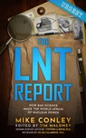 The LNT Report - Mike Conley - 9781637700655