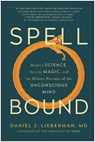 Spellbound - Daniel Z. Lieberman - 9781637741320
