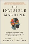 The Invisible Machine - Eugene Lipov ; Jamie Mustard - 9781637741610