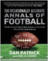 The Occasionally Accurate Annals of Football - Dan Patrick ; Joel H. Cohen - 9781637743690