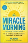 The Miracle Morning: The Not-So-Obvious Secret Guaranteed to Transform Your Life (Before 8am) - ELROD,  Hal - 9781637744345