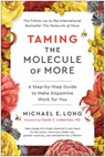 Taming the Molecule of More - Michael E. Long - 9781637746097