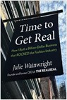Time to Get Real - Julie Wainwright - 9781637746868