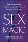 Sex Magic - Laura Berman PhD - 9781637746950