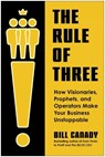The Rule of Three - Bill Canady - 9781637749067