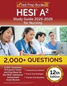 HESI A2 Study Guide 2025-2026 Nursing: 2,000+ Questions (6 Practice Tests) and Prep Book for the HESI Admission Assessment Exam Review [12th Edition] - Lydia Morrison - 9781637751930