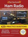 Ham Radio License Manual for the General Exam: 425+ Practice Questions and Ham Radio Book [For the 2022-2026 Question Set] - Lydia Morrison - 9781637754900