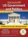 US Government and Politics Complete Study Review Book 2023-2024 with Practice Exam Questions for High School, College, and Adult Learners [Includes Detailed Answer Explanations] - Joshua Rueda - 9781637759271